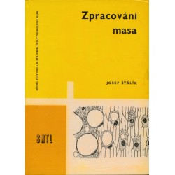 ŠŤÁLÍK JOSEF: ZPRACOVÁNÍ MASA PRO 4. ROČNÍK SPŠTM