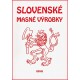 SLOVENSKÉ MASNÉ VÝROBKY