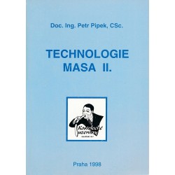 PIPEK PETR: TECHNOLOGIE MASA II